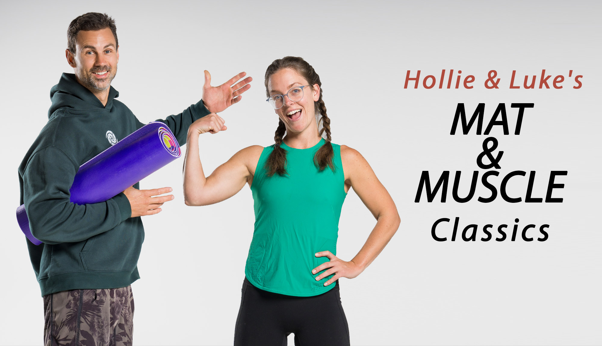 Mat and Muscle Classics